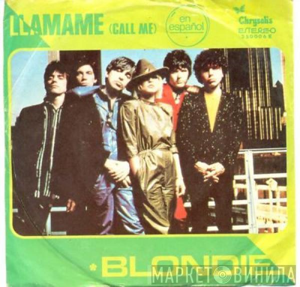  Blondie  - Llamame = Call Me