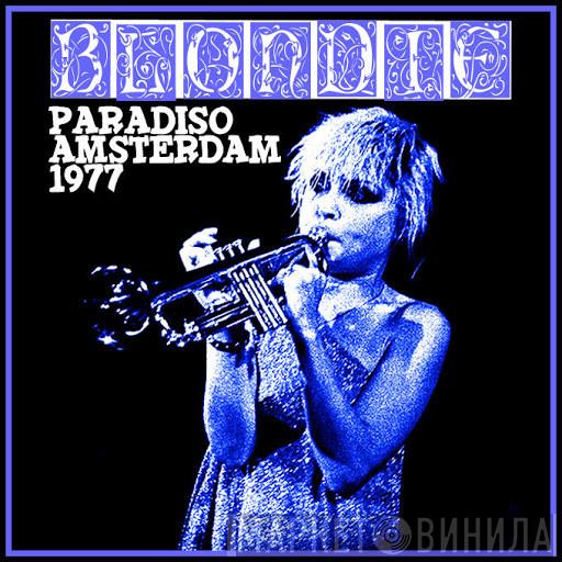  Blondie  - Paradiso Amsterdam 1977