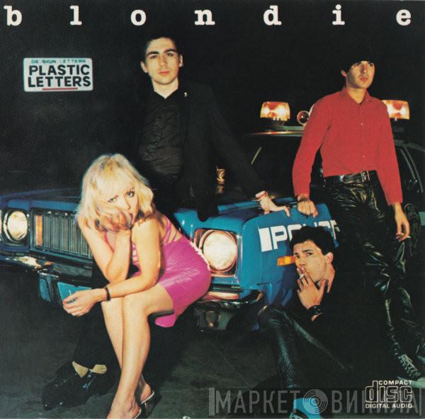  Blondie  - Plastic Letters