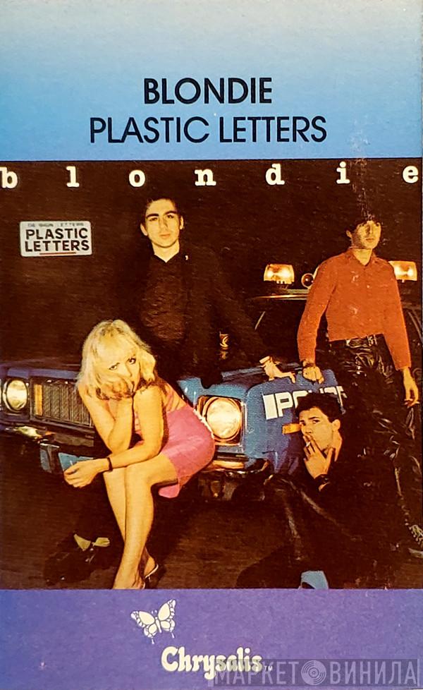  Blondie  - Plastic Letters