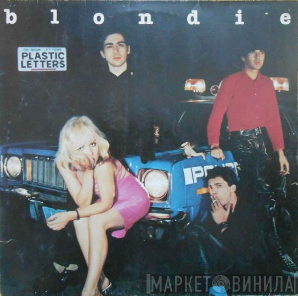  Blondie  - Plastic Letters