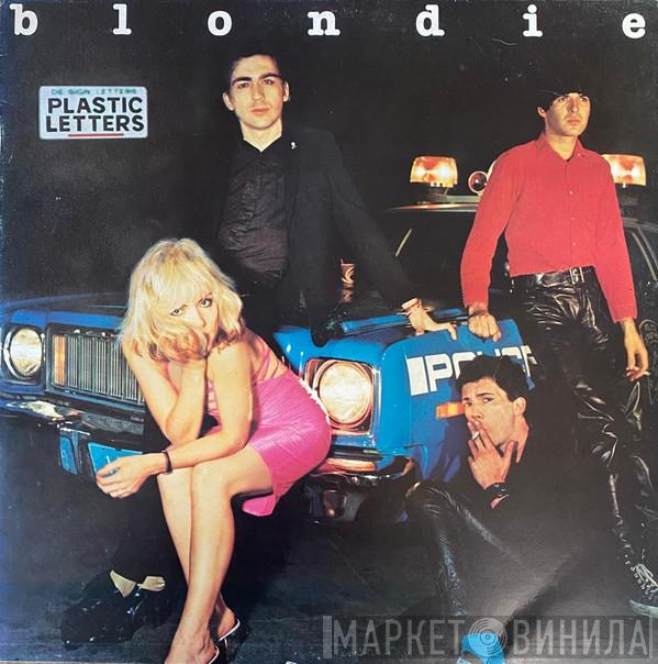  Blondie  - Plastic Letters
