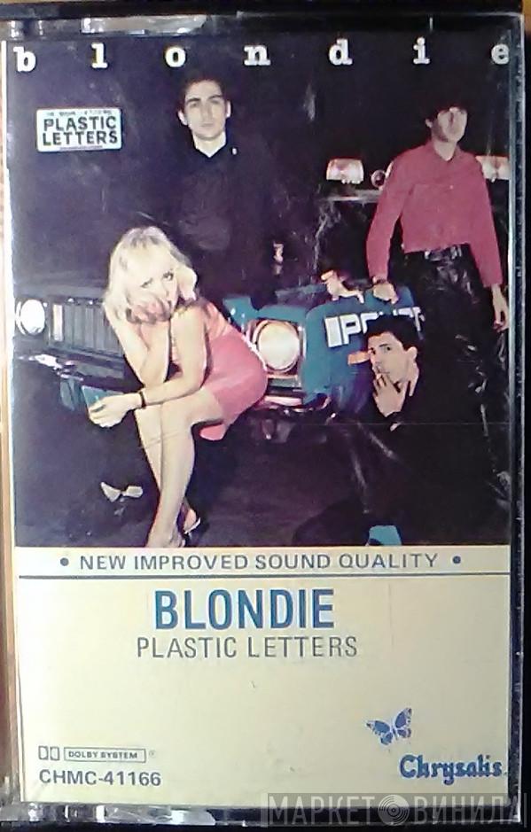  Blondie  - Plastic Letters