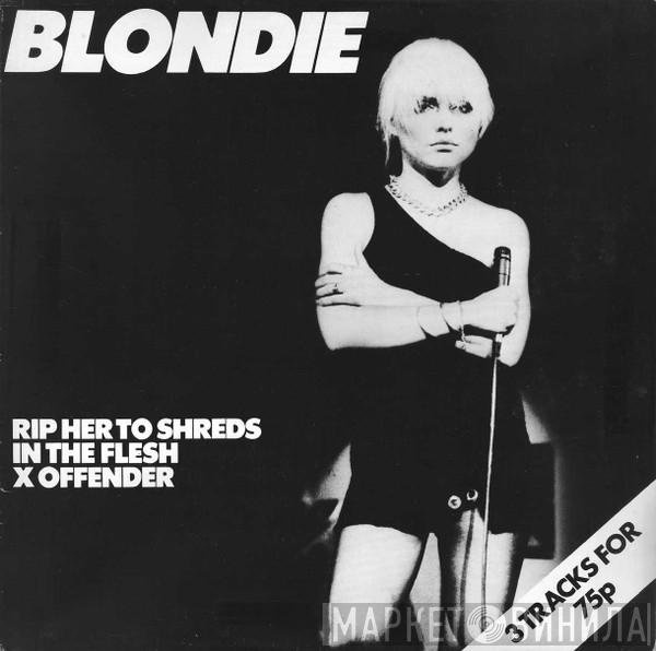 Blondie - Rip Her To Shreds