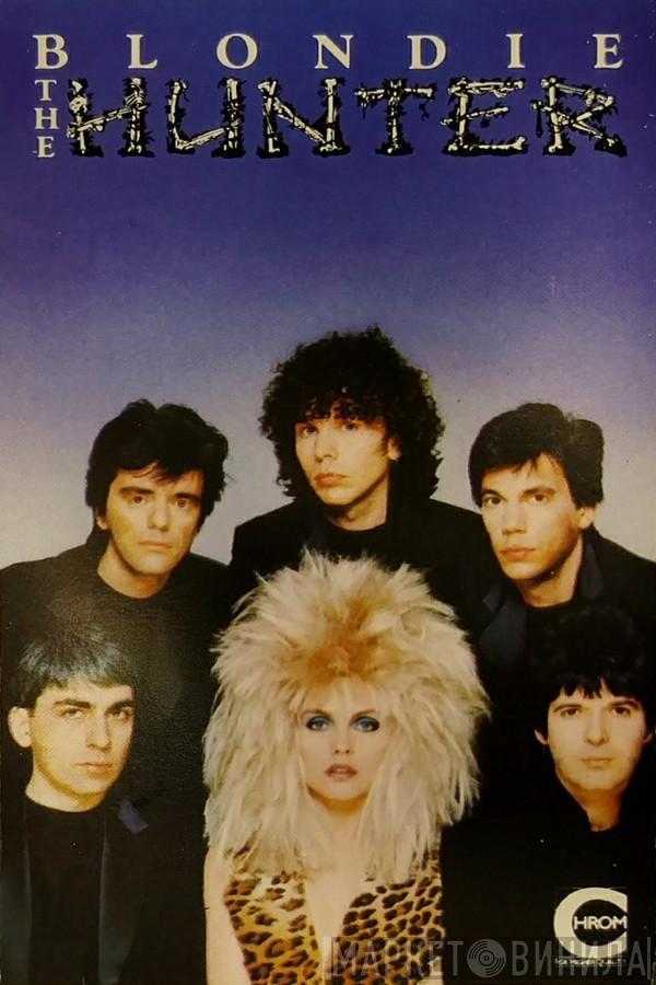  Blondie  - The Hunter