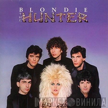  Blondie  - The Hunter