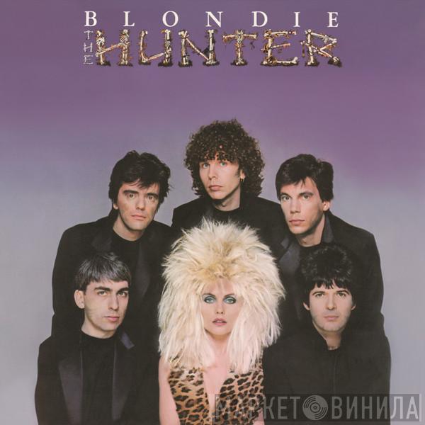  Blondie  - The Hunter