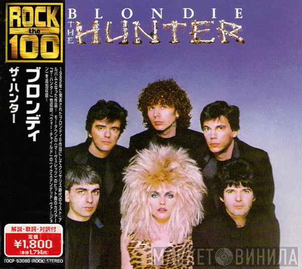  Blondie  - The Hunter