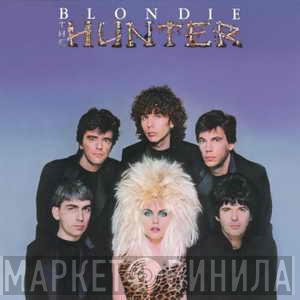  Blondie  - The Hunter