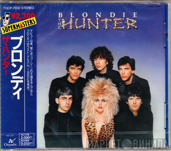  Blondie  - The Hunter