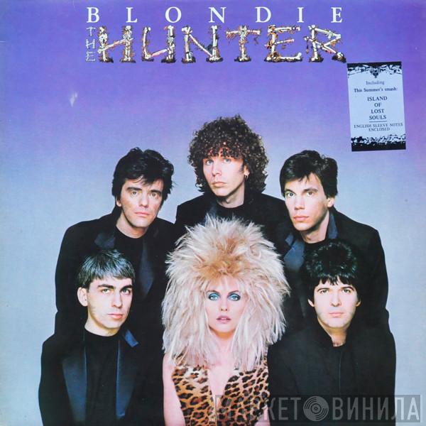  Blondie  - The Hunter