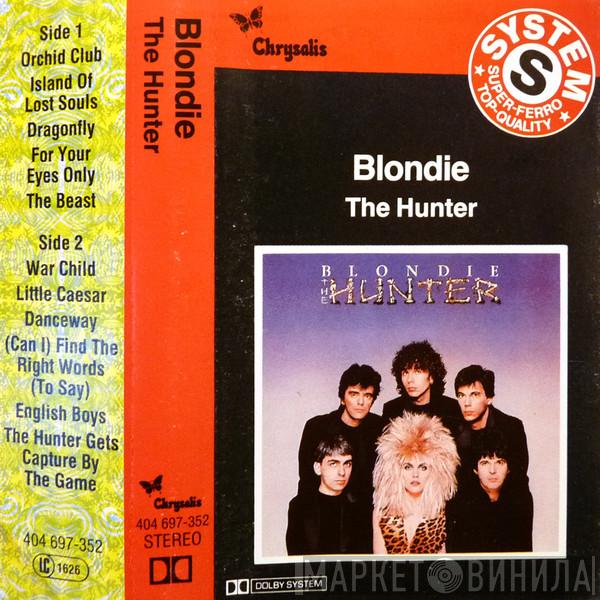  Blondie  - The Hunter
