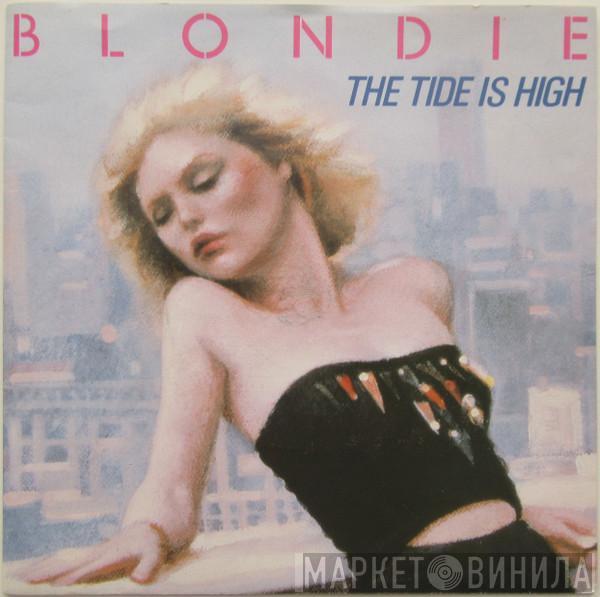Blondie - The Tide Is High