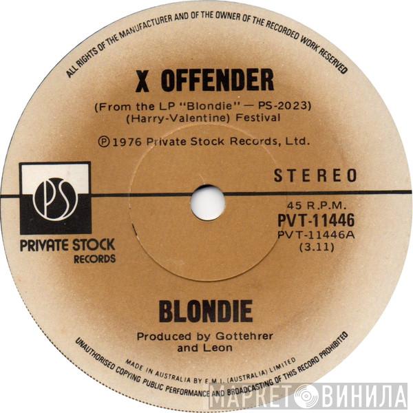  Blondie  - X Offender