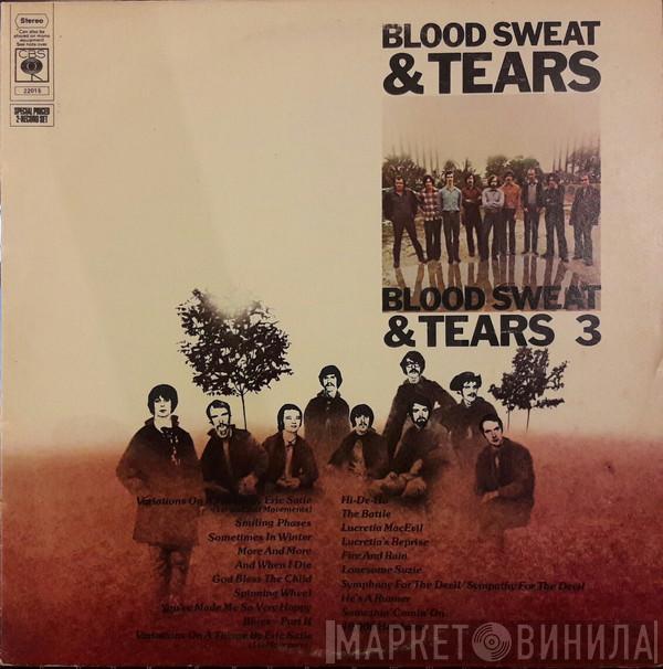  Blood, Sweat And Tears  - Blood, Sweat & Tears / Blood, Sweat & Tears 3