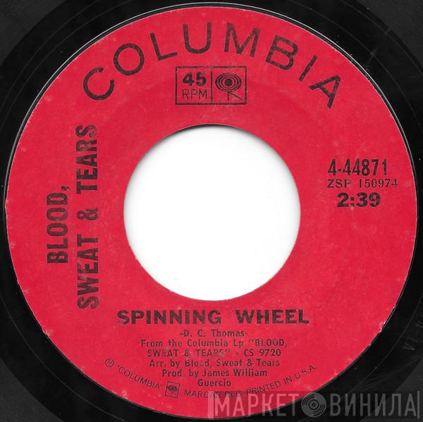  Blood, Sweat And Tears  - Spinning Wheel / More And More