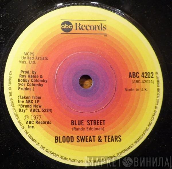 Blood, Sweat And Tears - Blue Street / Put Out The Light