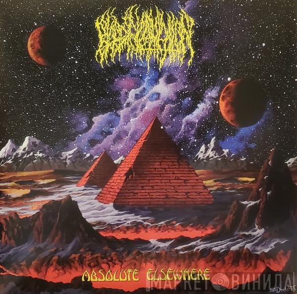 Blood Incantation - Absolute Elsewhere