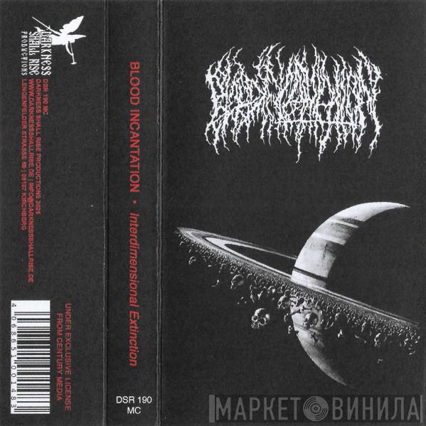 Blood Incantation - Interdimensional Extinction