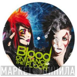Blood On The Dance Floor - The Comeback / Hell On Heels