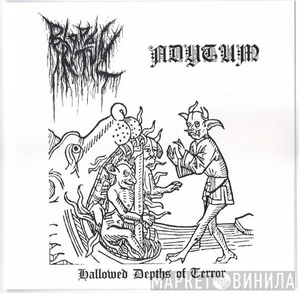 Blood Ritual , Adytum  - Hallowed Depth Of Terror