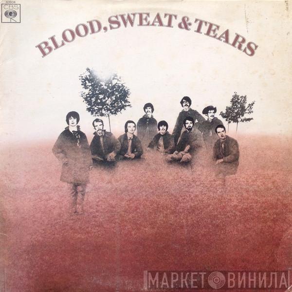 Blood, Sweat And Tears - Blood, Sweat And Tears