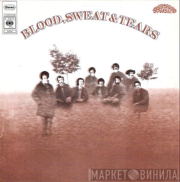  Blood, Sweat And Tears  - Blood, Sweat And Tears