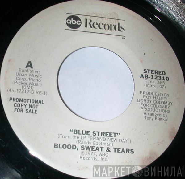 Blood, Sweat And Tears - Blue Street
