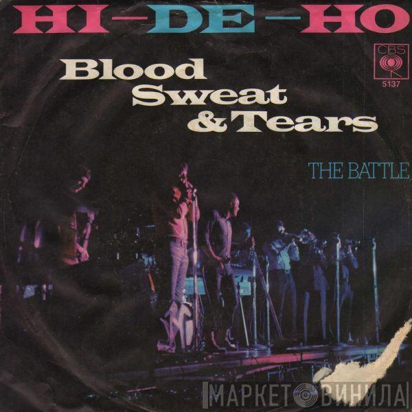 Blood, Sweat And Tears - Hi-De-Ho