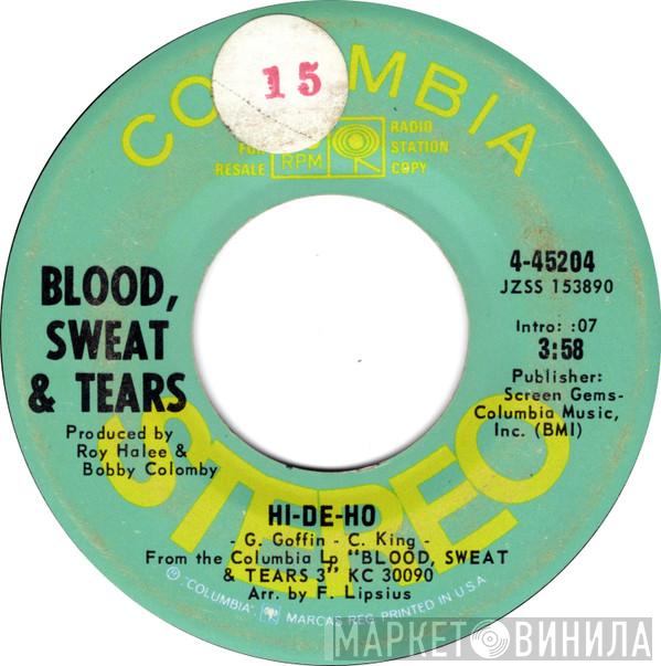  Blood, Sweat And Tears  - Hi-De-Ho