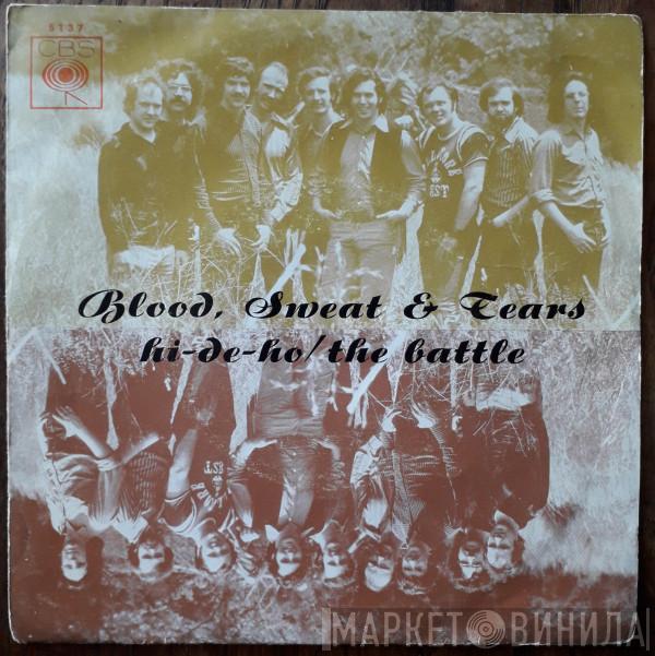  Blood, Sweat And Tears  - Hi-De-Ho
