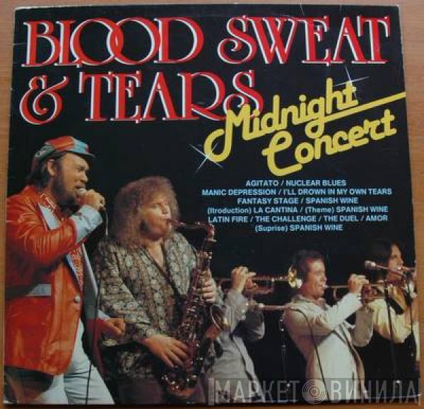 Blood, Sweat And Tears - Midnight Concert