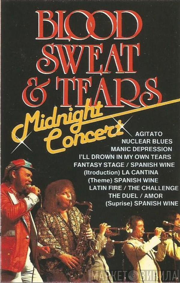  Blood, Sweat And Tears  - Midnight Concert