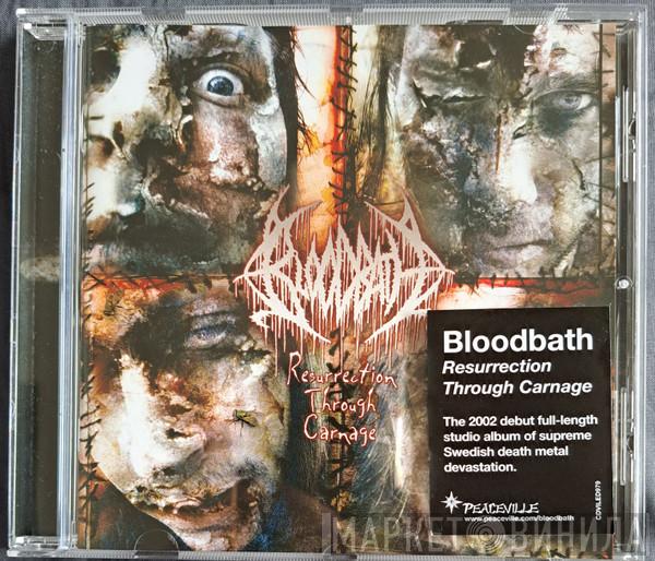 Bloodbath - Resurrection Through Carnage