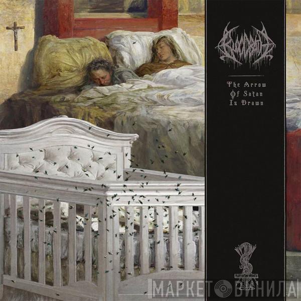 Bloodbath - The Arrow Of Satan Is Drawn