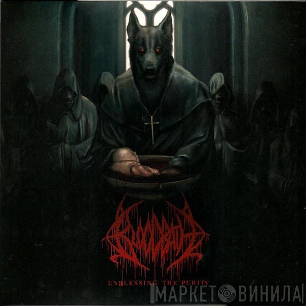 Bloodbath - Unblessing The Purity