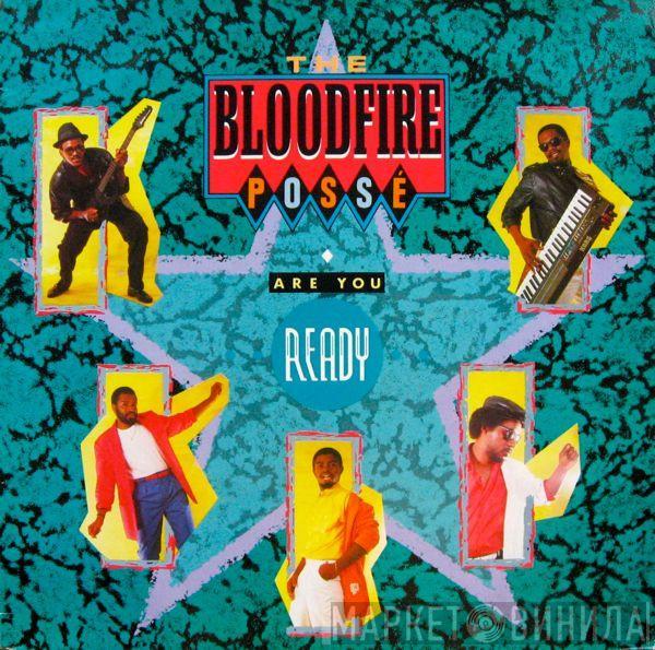 Bloodfire Possé - Are You Ready