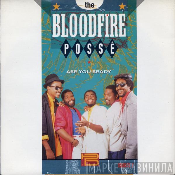 Bloodfire Possé - Are You Ready