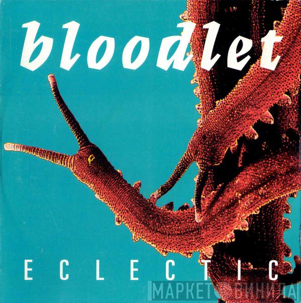 Bloodlet - Eclectic