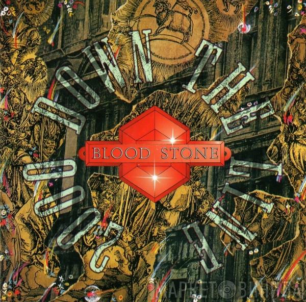 Bloodstone  - 2000 Down The Line