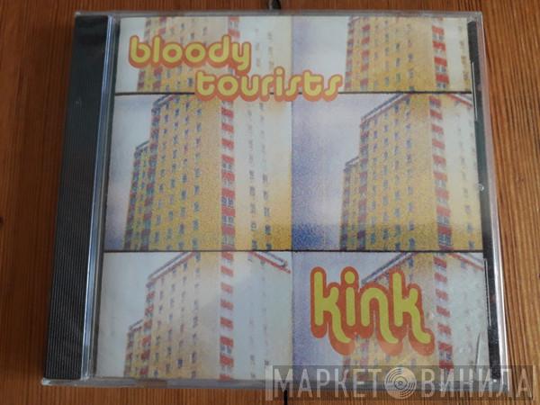 Bloody Tourists - Kink