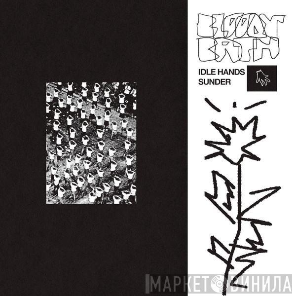 Bloody/bath  - Idle Hands