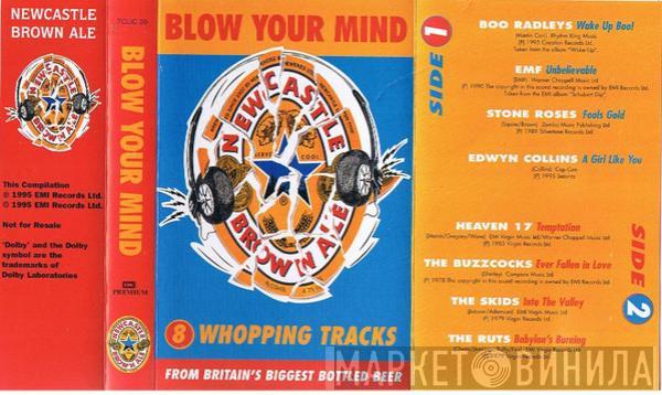 - Blow Your Mind, 8 Whopping Tracks