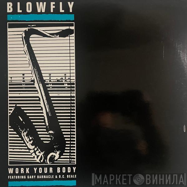 Blowfly , Gary Barnacle, Brendan Charles Beal - Work Your Body