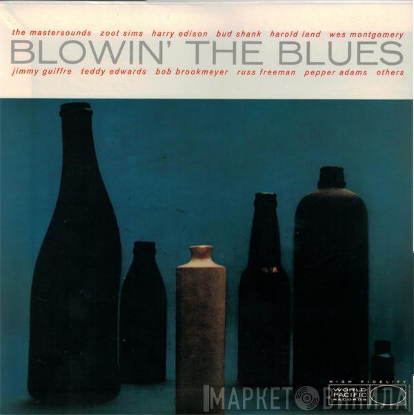  - Blowin' The Blues