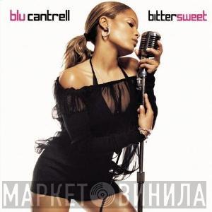 Blu Cantrell - Bittersweet