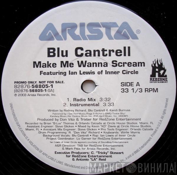 Blu Cantrell, Ian Lewis - Make Me Wanna Scream