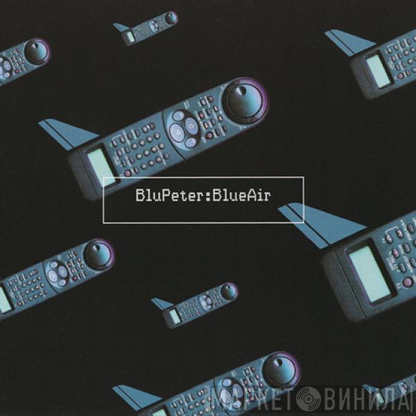 Blu Peter - Blue Air