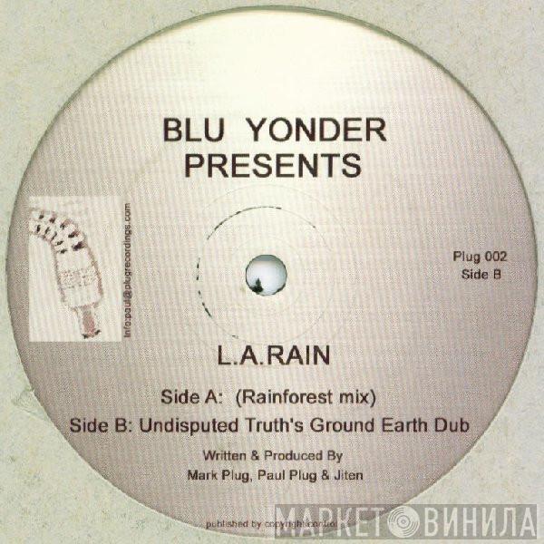 Blu Yonder - L.A . Rain