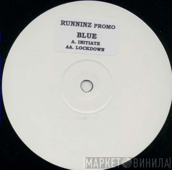 Blue  - Initiate / Lockdown